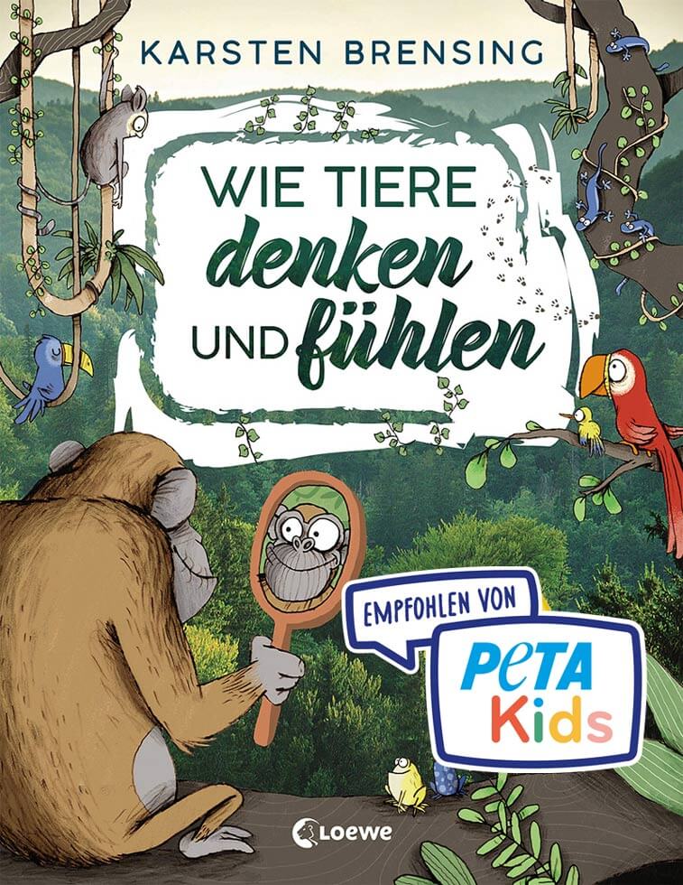 PETAKids Buchtipp Wie Tiere denken und fühlen
