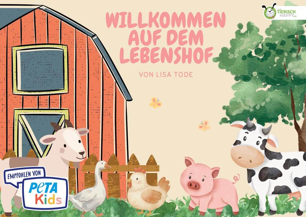 Kinderbuch Willkommen auf dem Lebenshof mit PetaKids-empfiehlt-Plakette